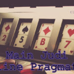 Cara Main Judi Slot Online Pragmatic